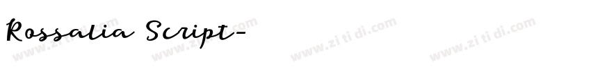 Rossalia Script字体转换 Rossalia Script字体转换